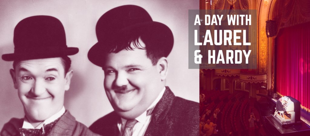 A Day with Laurel & Hardy