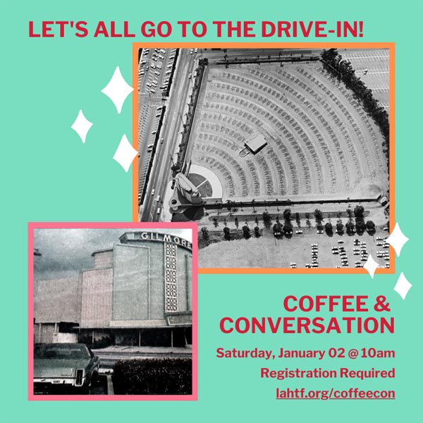 Coffee & Conversation: Let’s All Go To The Drive-In!