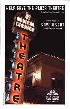 2023/4 <i>Save The Plaza Theatre</i> 8-page brochure, courtesy <i>Save The Plaza Palm Spings</i> (1.8MB PDF)